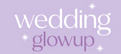 Wedding Glowup